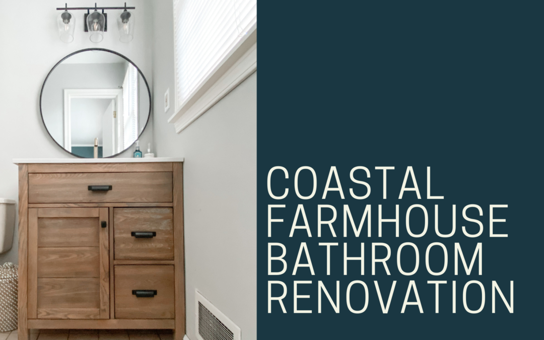 Small Master Bathroom Coastal Farmhouse Updates